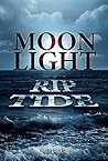 Moonlight Rip Tide: Murder and Magic Moonlight Rip Tide: Murder and Magic