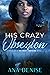 His Crazy Obsession (His Cr...