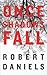 Once Shadows Fall (Sturgis and Kale, #1)