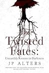 The Twisted Fates...