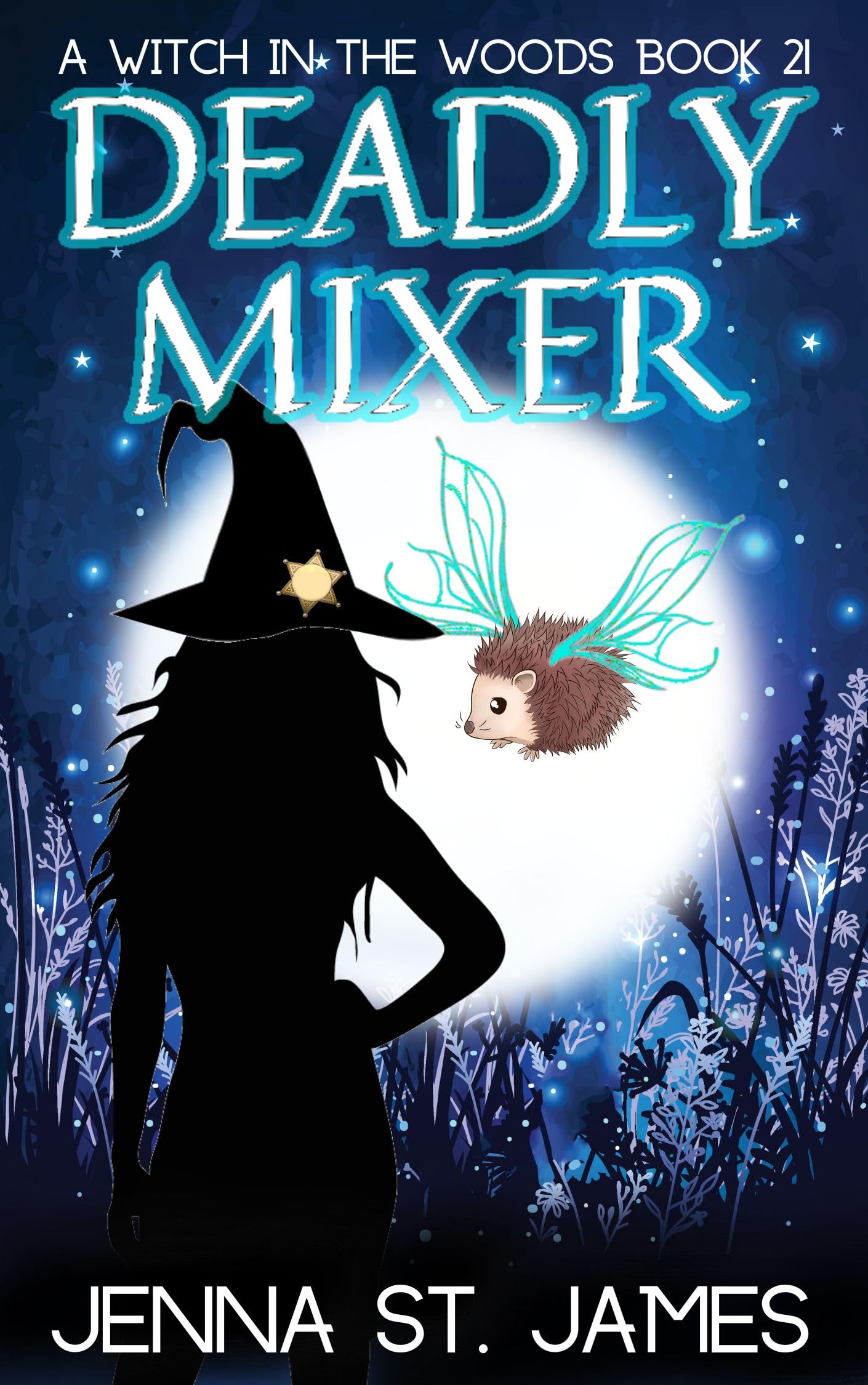 Deadly Mixer (Witch in the Woods, #21)