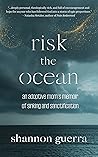 Risk the Ocean: A...