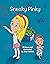 Sneaky Pinky: A Search and Find Bedtime Story for Children 3-6 (The Hannah Banana and Mary Berry Series)