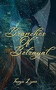 Branches of Betrayal