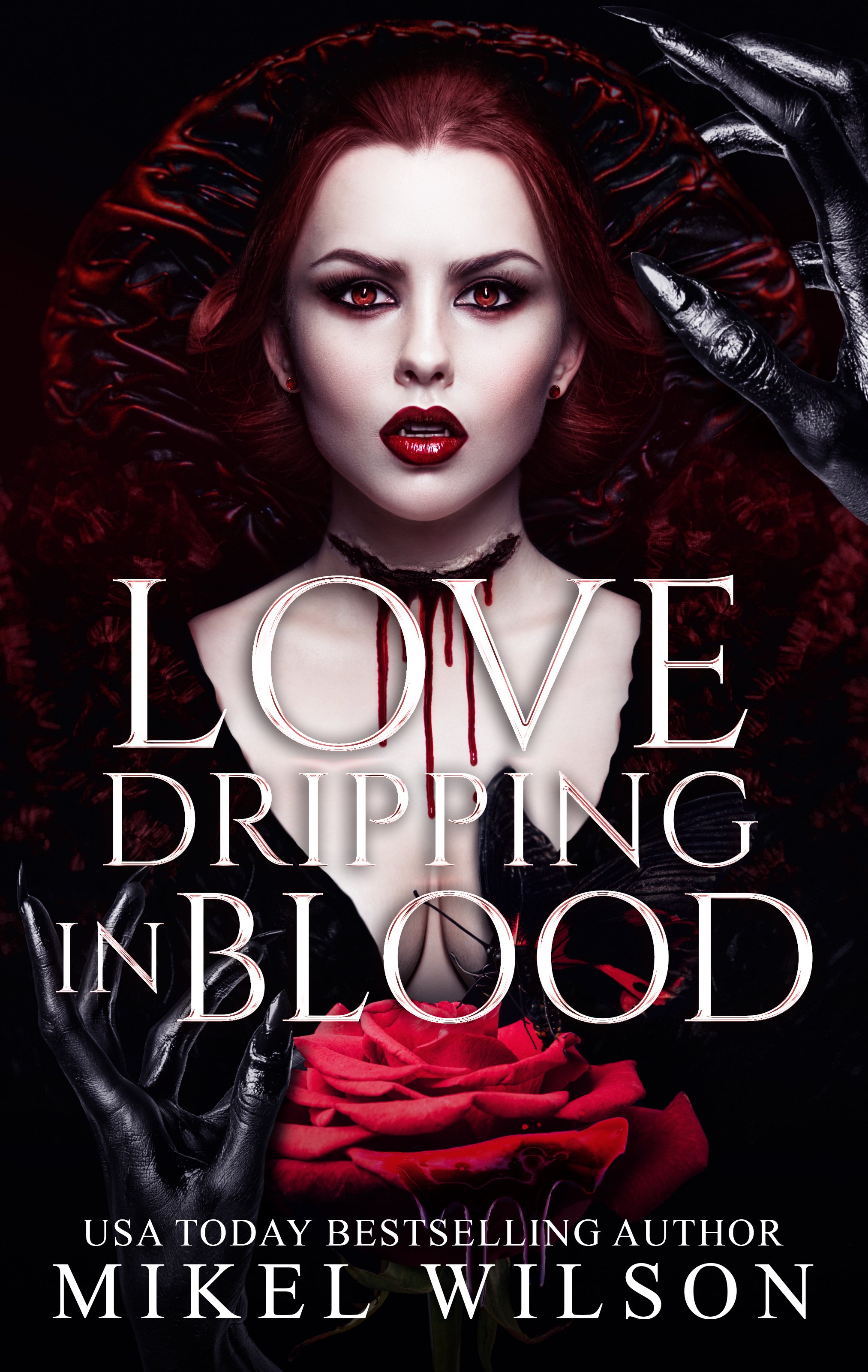 Love Dripping in Blood