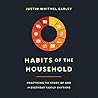Habits of the Hou...