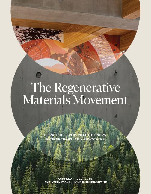 The Regenerative Materials Movement (Paperback)