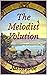 The Melodist Volution