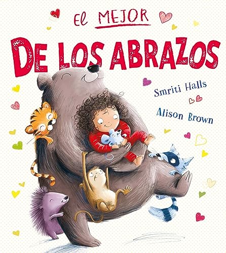 El mejor de los abrazos (Spanish Edition)