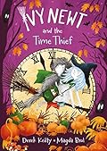 Ivy Newt and the Time Thief
