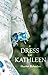 A Dress for Kathleen