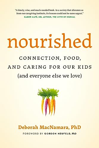 Nourished: Connection, Food, and Caring for Our Kids