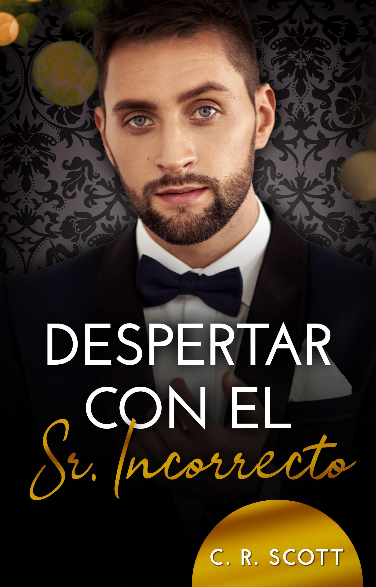 Despertar con el Sr. Incorrecto (Kindle Edition)