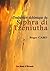 Traduction alchimique du Siphra di Tzeniutha by Roger Caro