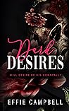 Dark Desires by Effie Campbell Dark Desires by Effie Campbell