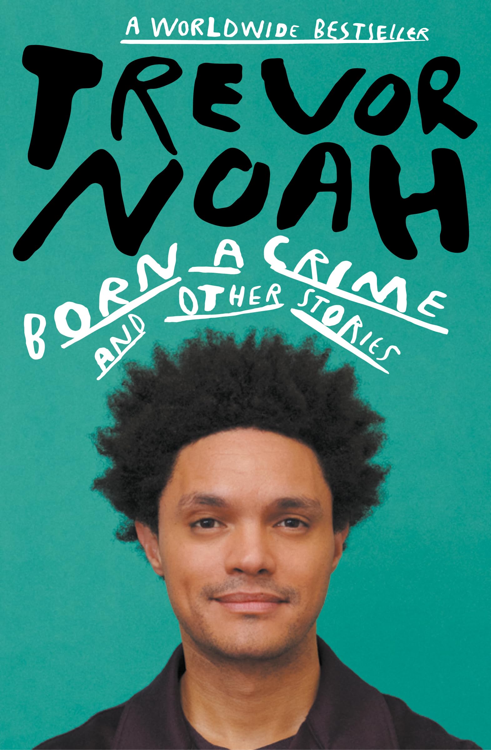 Born A Crime: And Other Stories