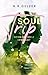 SoulTrip - Wenn die Seele erwacht by N. R. Gelzer