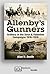 Allenby's Gunners: Artiller...