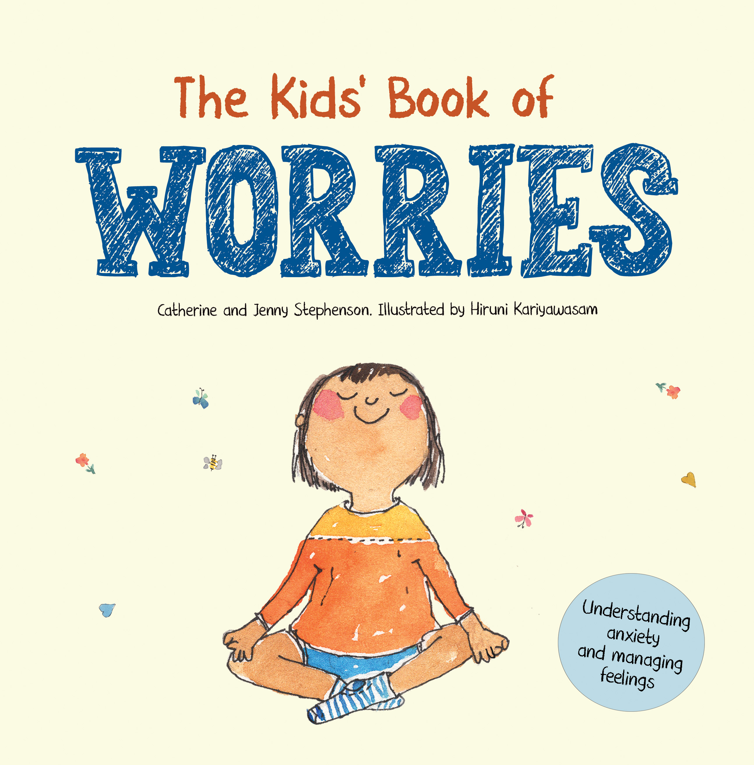 The Kids' Book of Worries: Understanding Anxiety and Managing Feelings (The Kids' Books of Social Emotional Learning)