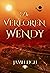De verloren Wendy (De Lumin...