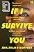If I Survive You