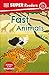 DK Super Readers Pre-Level Fast Animals