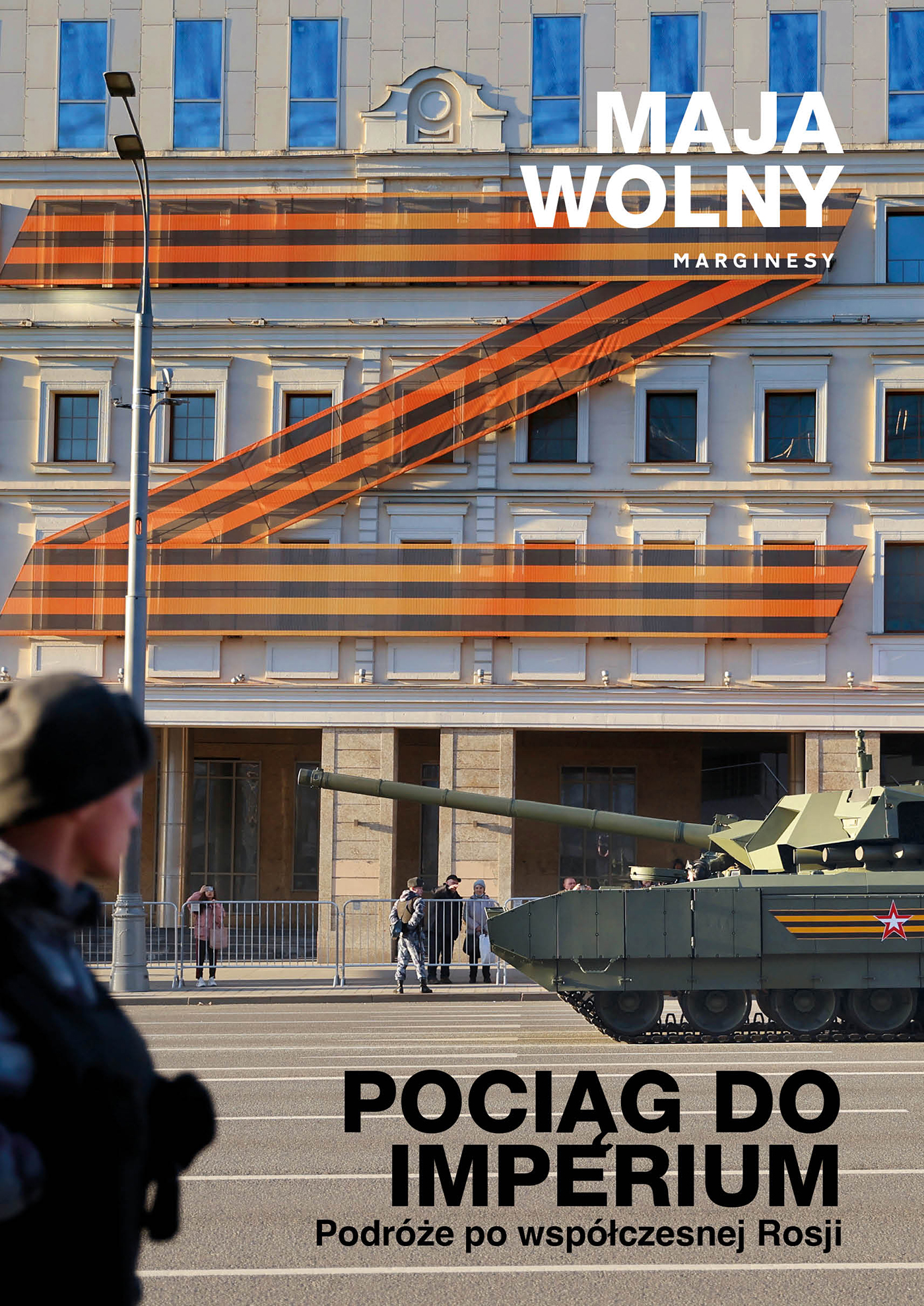 Pociąg do Imperium. Podróże po współczesnej Rosji (Paperback)