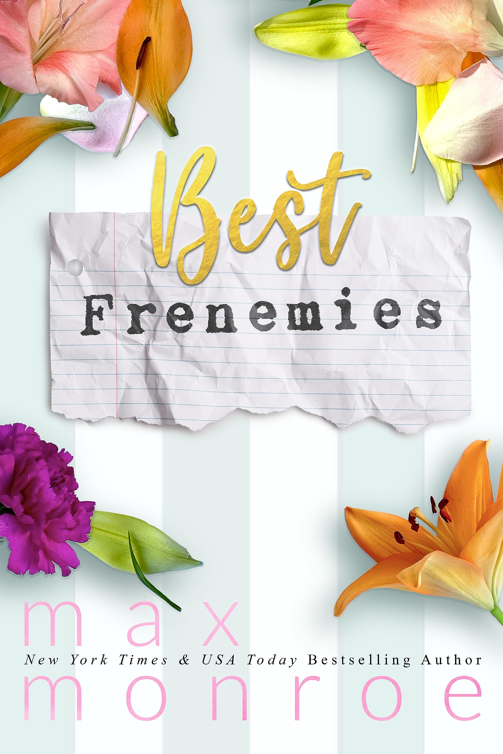 Best Frenemies (It's A Funny Story #2)