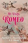 My Dark Romeo