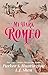 My Dark Romeo (Dark Prince Road, #1)