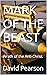 MARK OF THE BEAST: Wrath of...