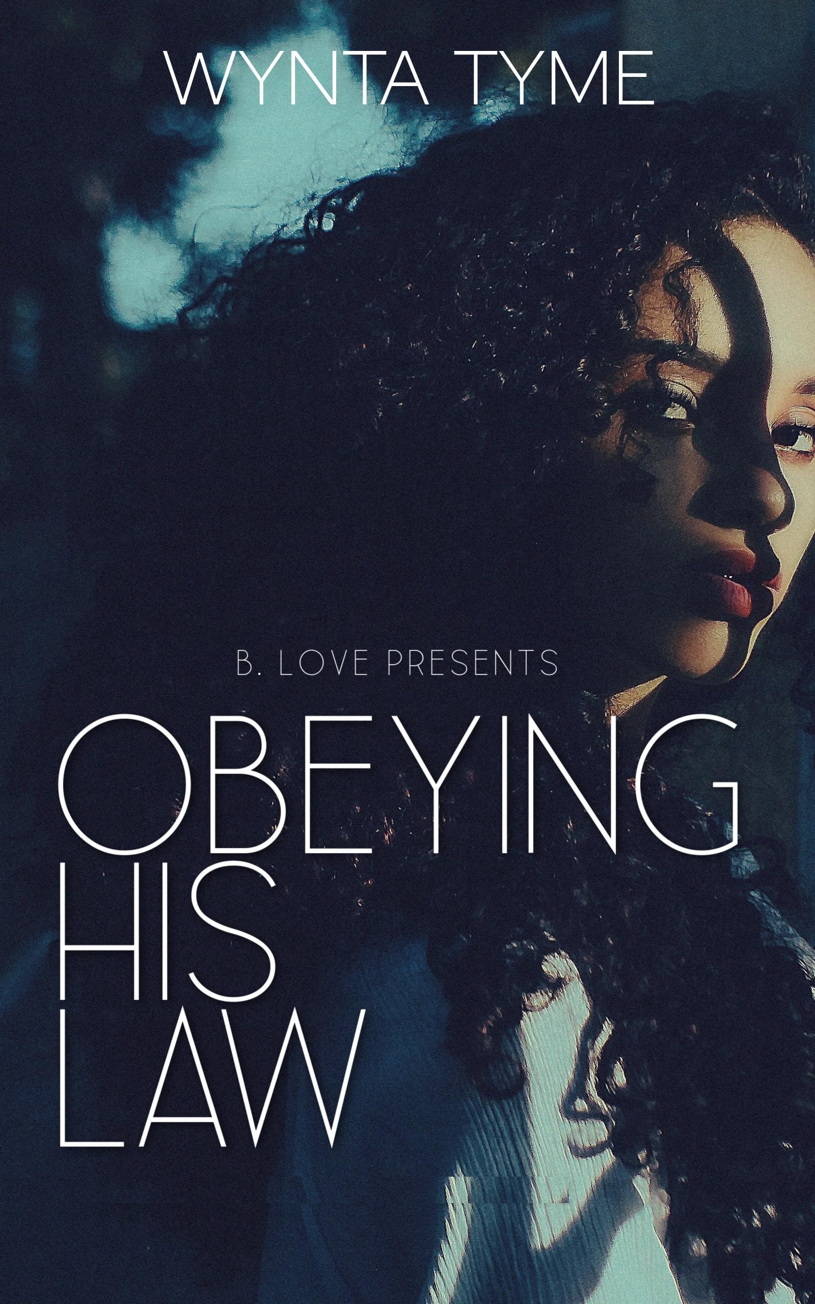 Obeying His Law (Kindle Edition)