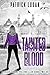 Tainted Blood by Patrick  Logan