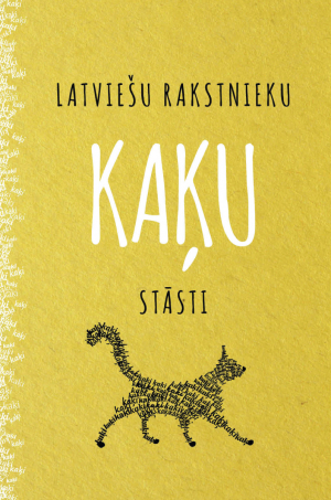 Latviešu rakstnieku kaķu stāsti (Hardcover)