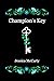 Champion's Key (Champion of...