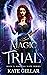 Magic Trial (#5 Magical Mat...
