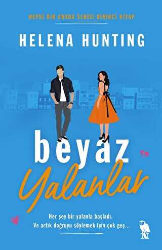 Beyaz Yalanlar (Hepsi Bir Arada, #1)