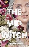 The Mid Witch