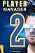 Player Manager 2: A Sports ...