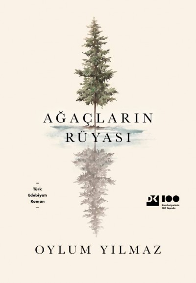 Ağaçların Rüyası (Paperback)