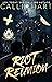 Riot Reunion (Crooked Sinne...