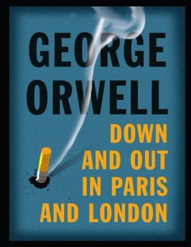 Down and Out in Paris and London