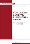 Vom Queersexismus...