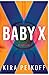 Baby X