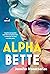 Alpha Bette by Jennifer Robbins Manocherian