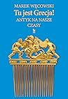 Tu jest Grecja! A...