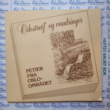 Oslostreif og vandringer - petier fra Oslo-området