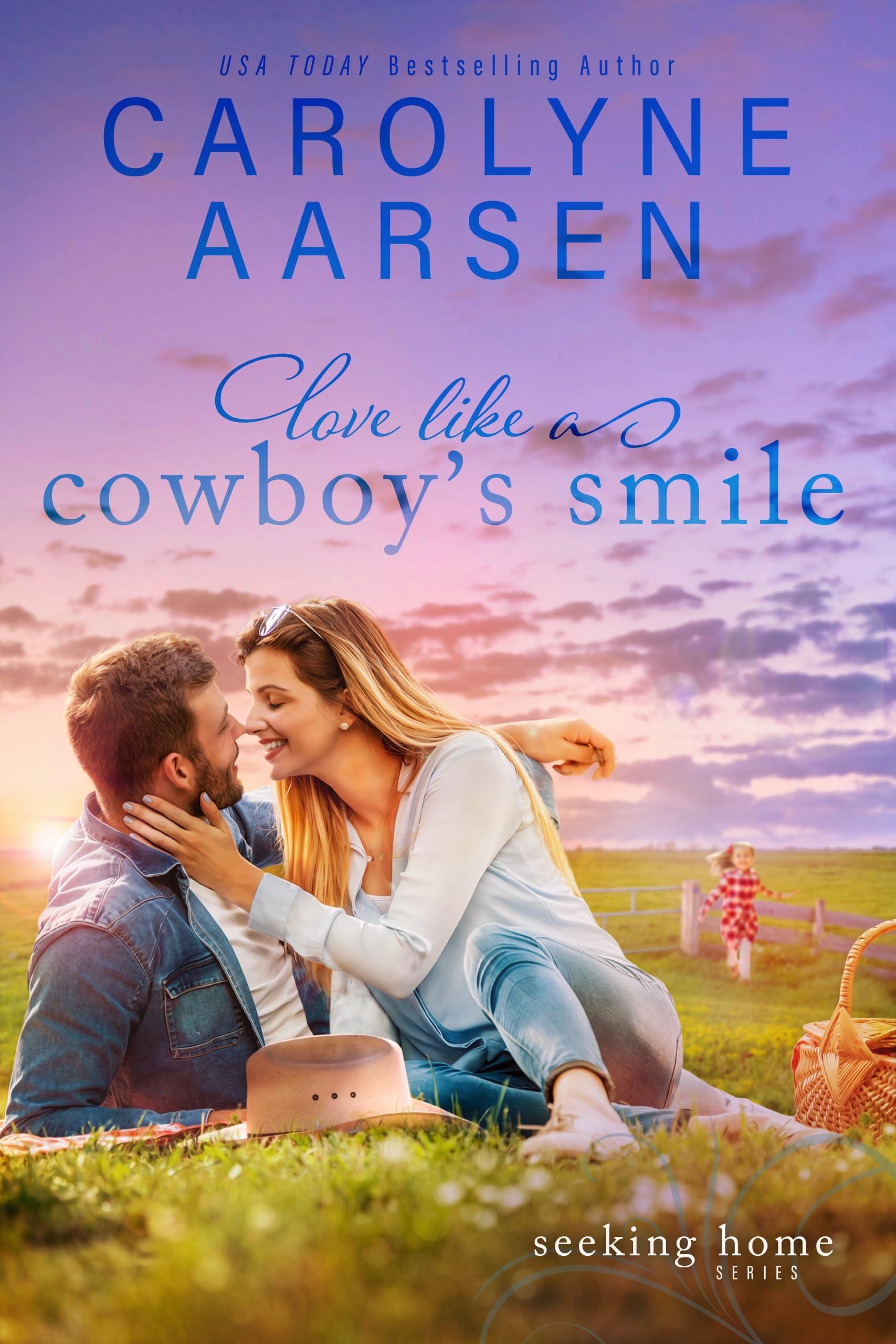 Love Like a Cowboy's Smile: A Sweet Christian Romance (Seeking Home Book 2)
