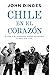Chile en el corazón: El enigma de dos norteamericanos asesinados por la dictadura. La historia jamás contada (Spanish Edition)