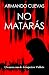 NO MATARÁS by Armando Cuevas Calderón